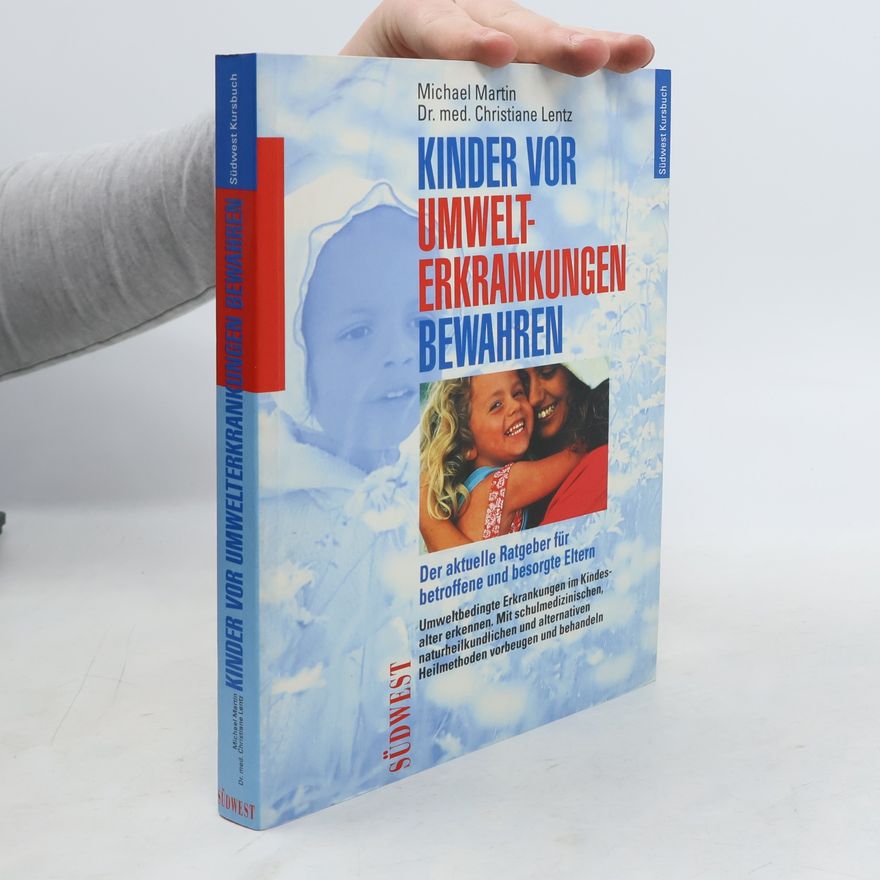 Michael Martin Kinder vor Umwelterkrankungen bewahren