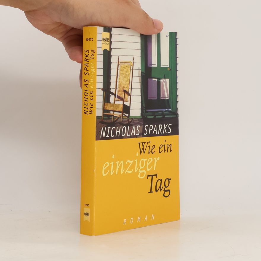 Nicholas Sparks Wie ein einziger Tag