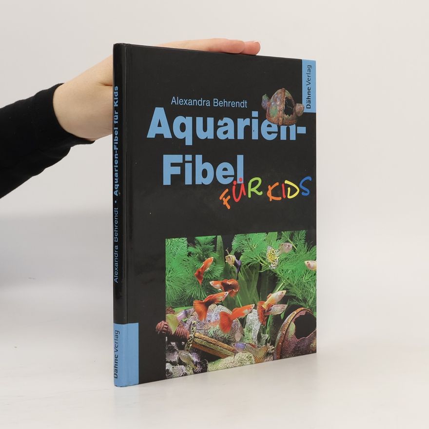 Alexandra Behrendt Aquarien-Fibel für Kids