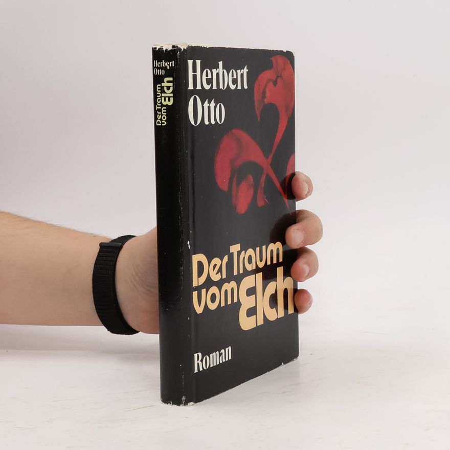 Herbert Otto Der Traum vom Elch