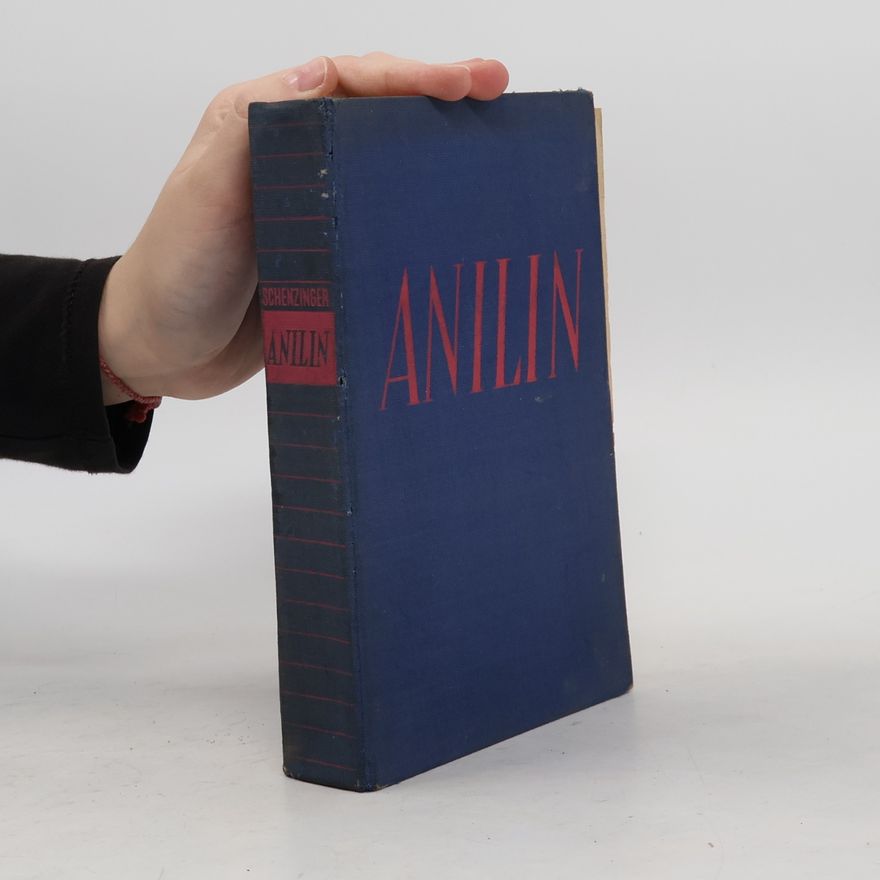 Karl Aloys Schenzinger Anilin
