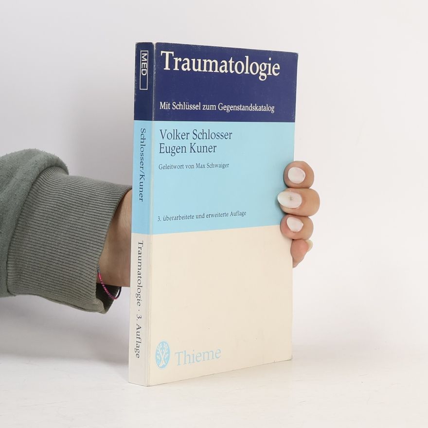Volker Schlosser Traumatologie