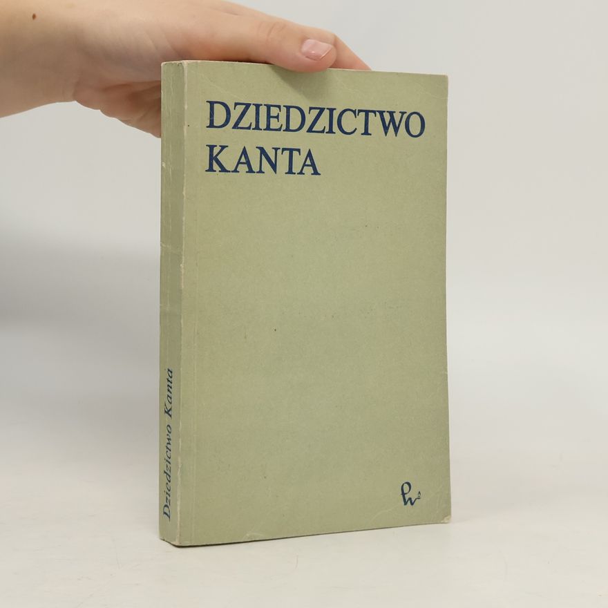 Kolektív autorov Dziedzictwo Kanta