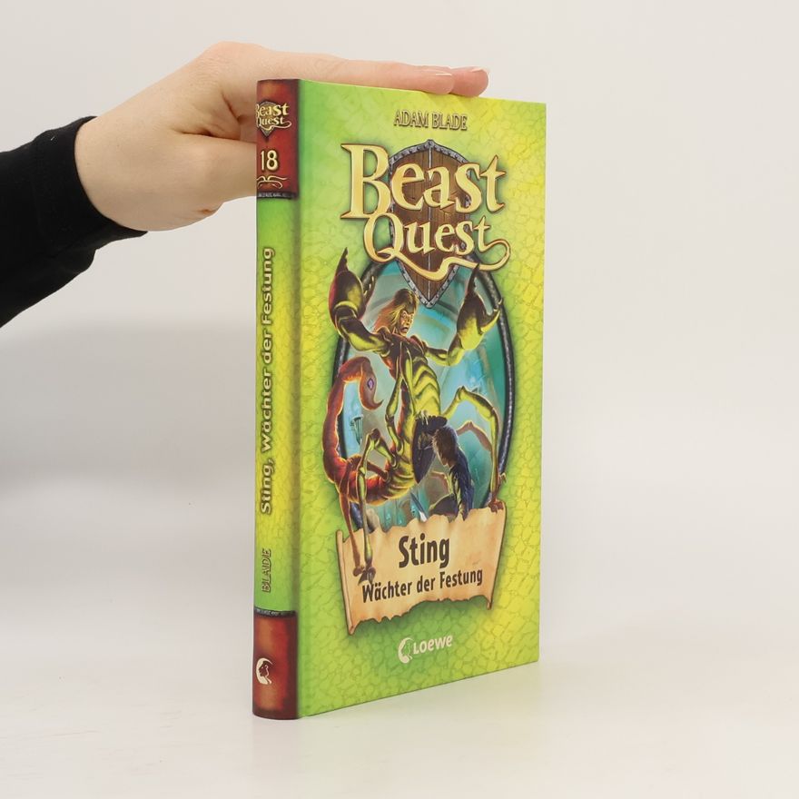 Adam Blade Beast Quest 18. Sting, Wächter der Festung