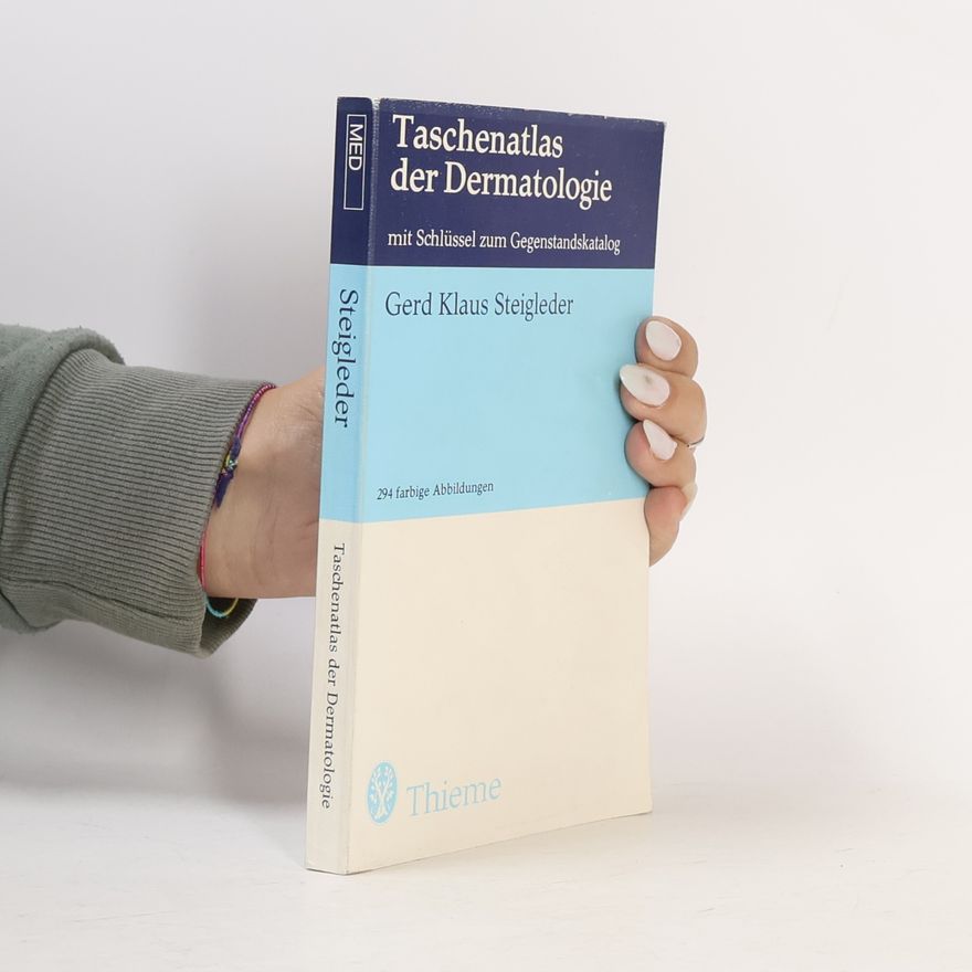 Gerd Klaus Steigleder Taschenatlas der Dermatologie