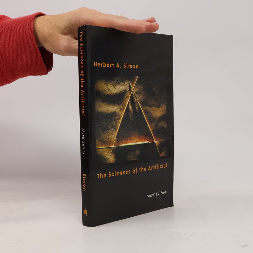 Herbert Alexander Simon The Sciences of the Artificial