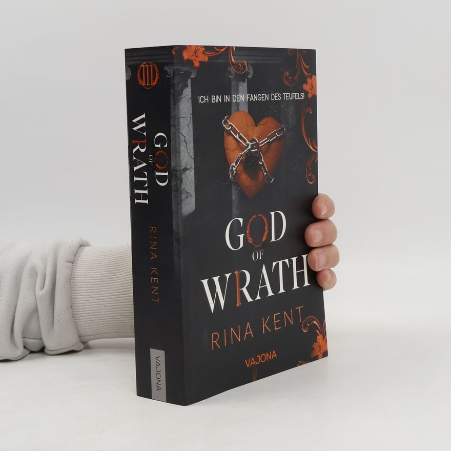 Rina Kent God of wrath – Besessene Liebe