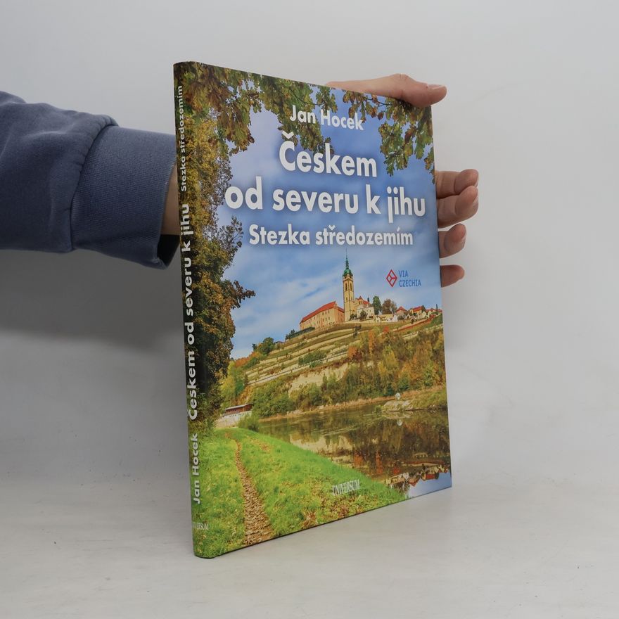 Jan Hocek Českem od severu k jihu : stezka středozemím