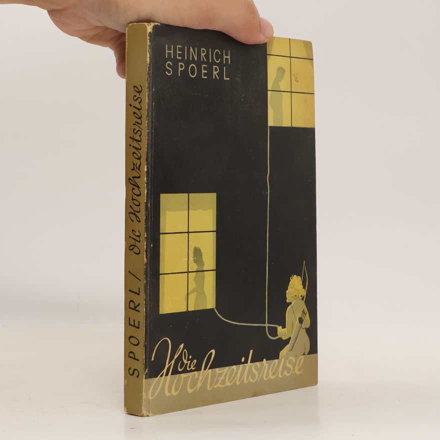 Heinrich Spoerl Die Hochzeitsreise