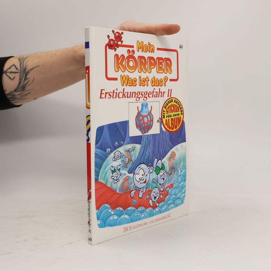 Autorenkollektiv Mein Körper. Was ist das? Erstickungsgefahr II