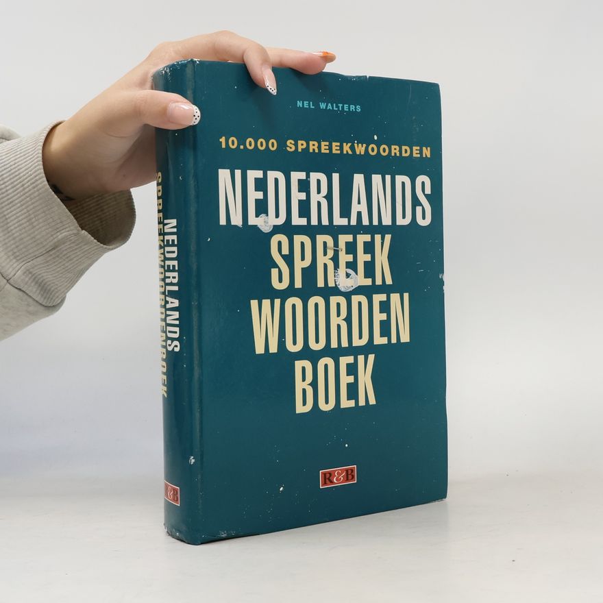Nel Walters Nederlands Spreekwoordenboek