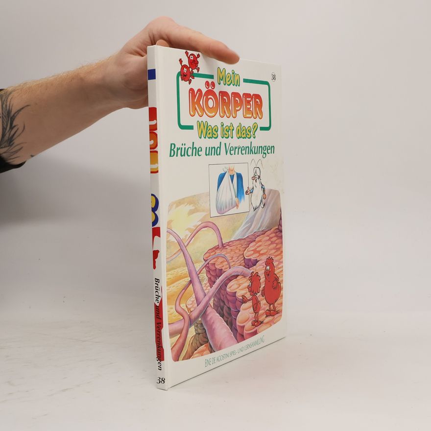 Autorenkollektiv Mein Körper. Was ist das? Brüche und Verrenkungen 38