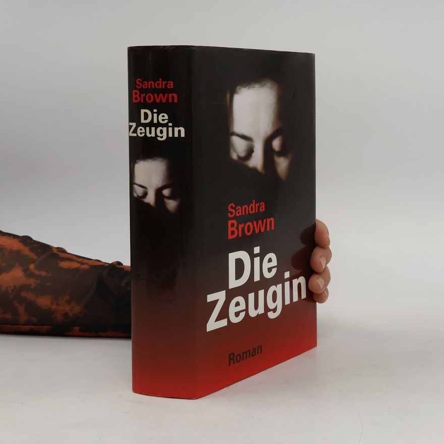 Sandra Brown Die Zeugin