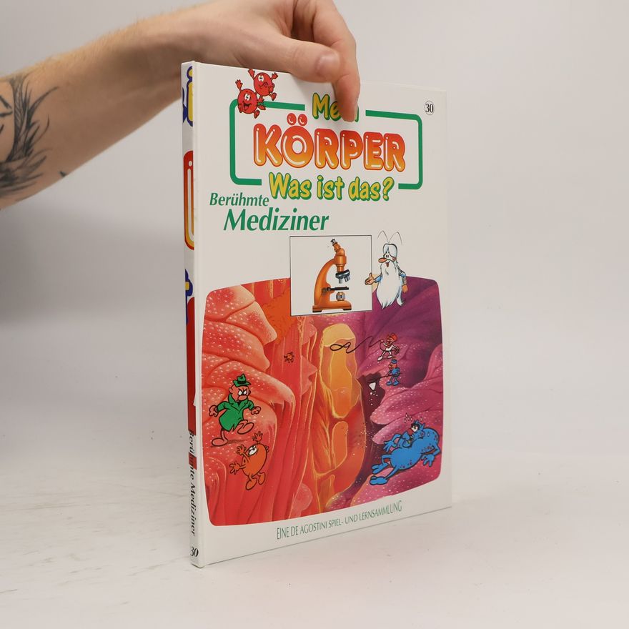 Autorenkollektiv Mein Körper. Was ist das? Die Mediziner