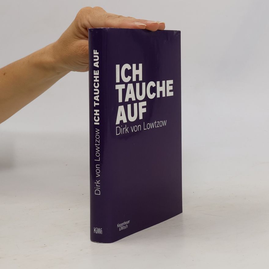 Dirk von Lowtzow Ich tauche auf