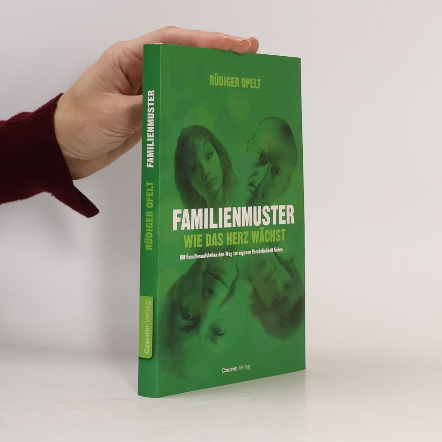 Rüdiger Opelt Familienmuster