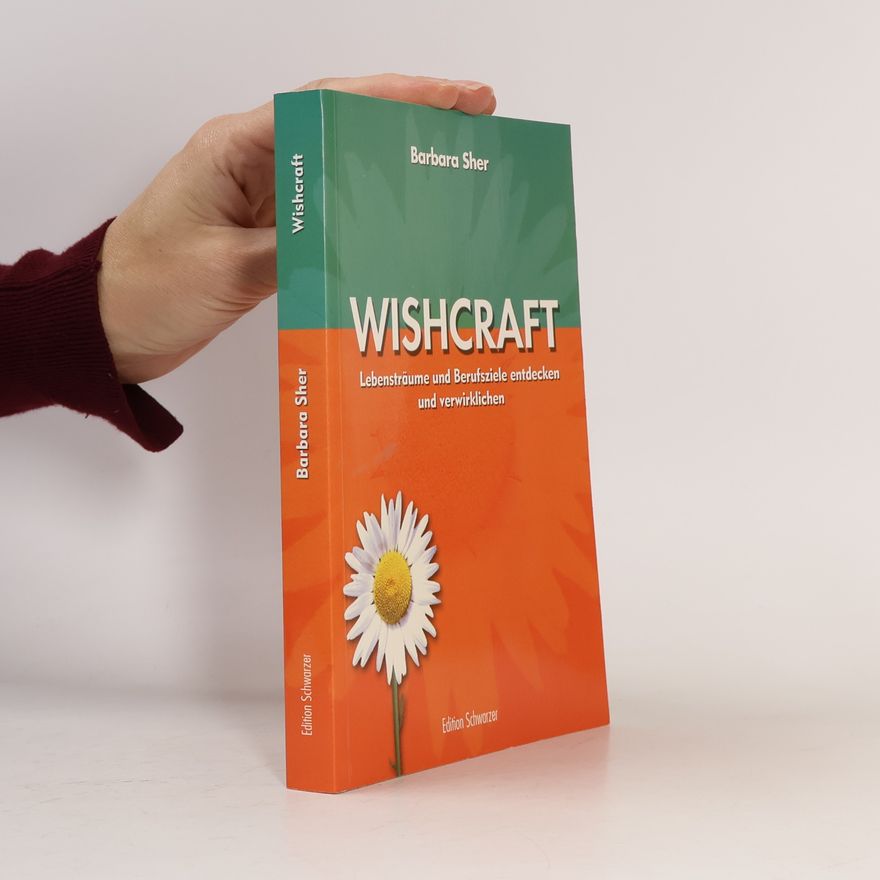 Barbara Sher Wishcraft
