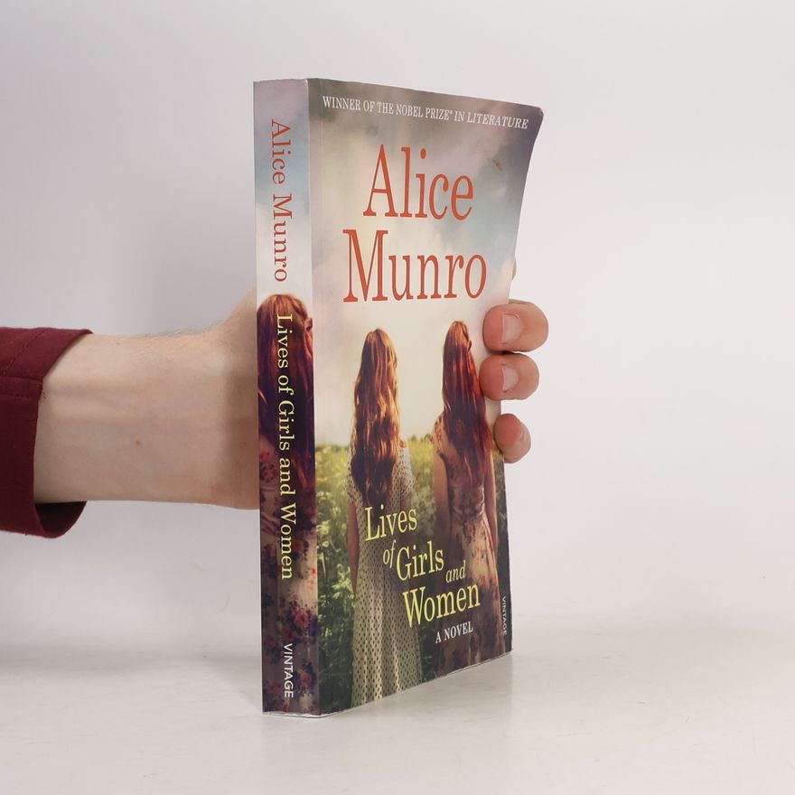 Alice Munro Lives of girls and women