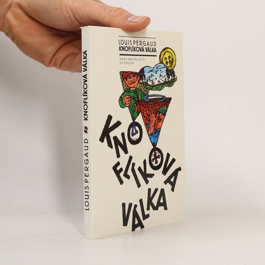 Louis Pergaud Knoflíková válka