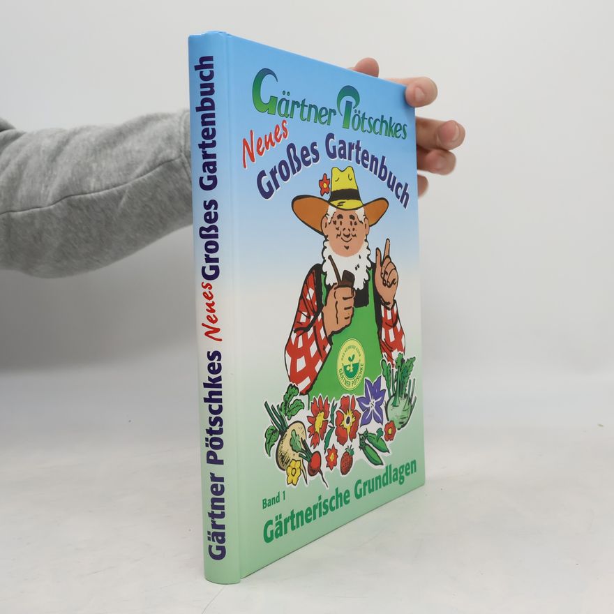 Autores varios Gärtner Pötschkes neues großes Gartenbuch