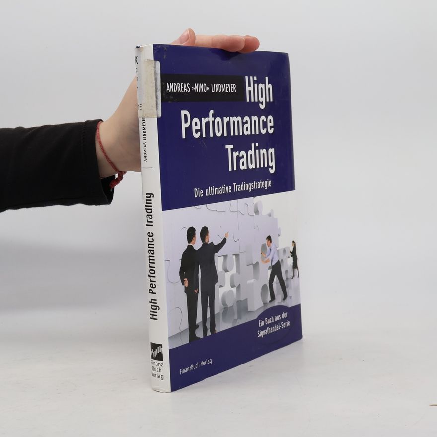 Andreas »Nino« Lindmeyer High Performance Trading
