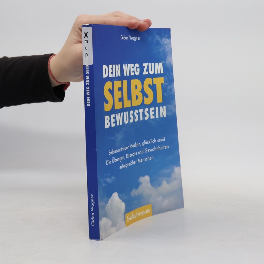 Gidon Wagner Dein weg zum Selbst Bewisstsein