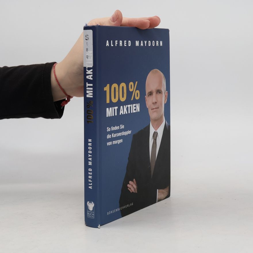 Alfred Maydorn 100 % mit Aktien
