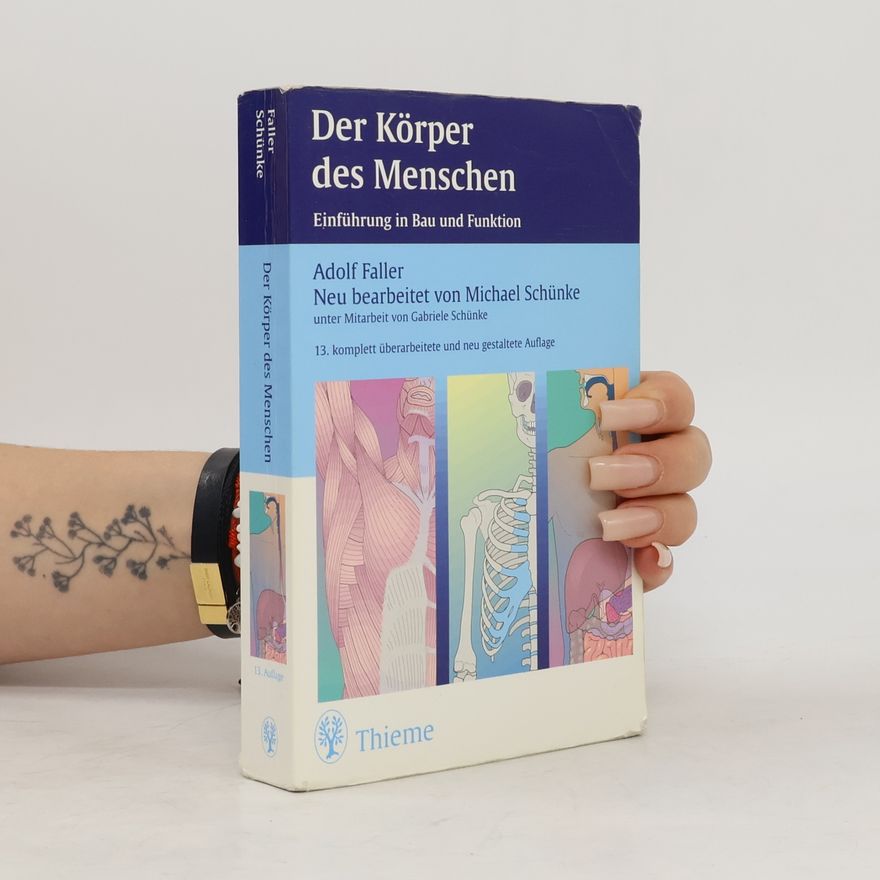 Autorenkollektiv Der Körper des Menschen : Einführung in Bau und Funktion