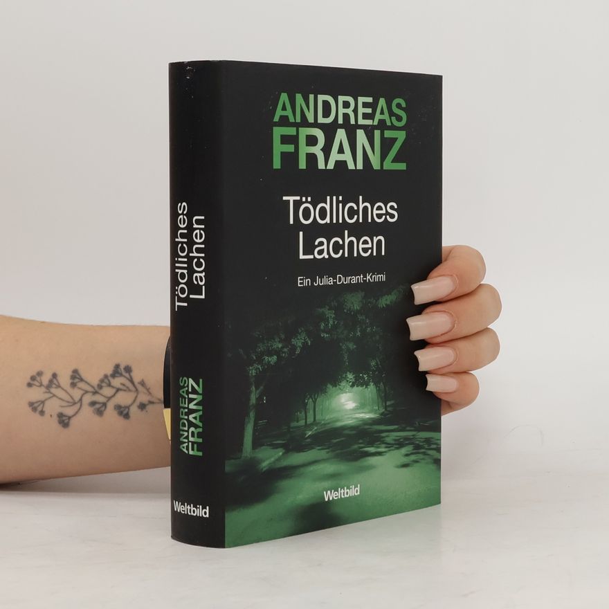 Andreas Franz Tödliches Lachen
