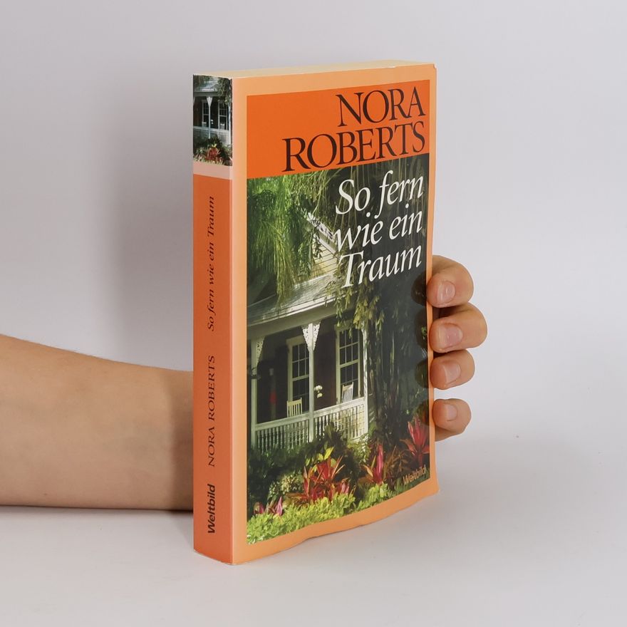 Nora Roberts So fern wie ein Traum