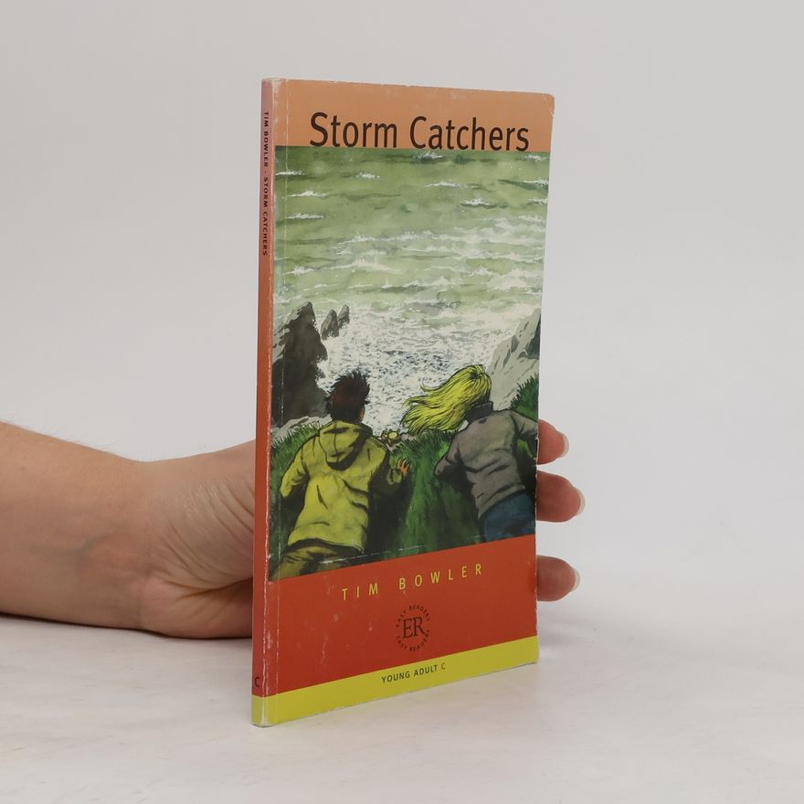Tim Bowler Easy Readers: Storm Catchers