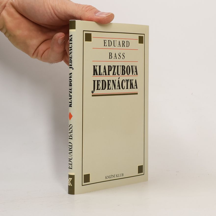 Eduard Bass Klapzubova jedenáctka