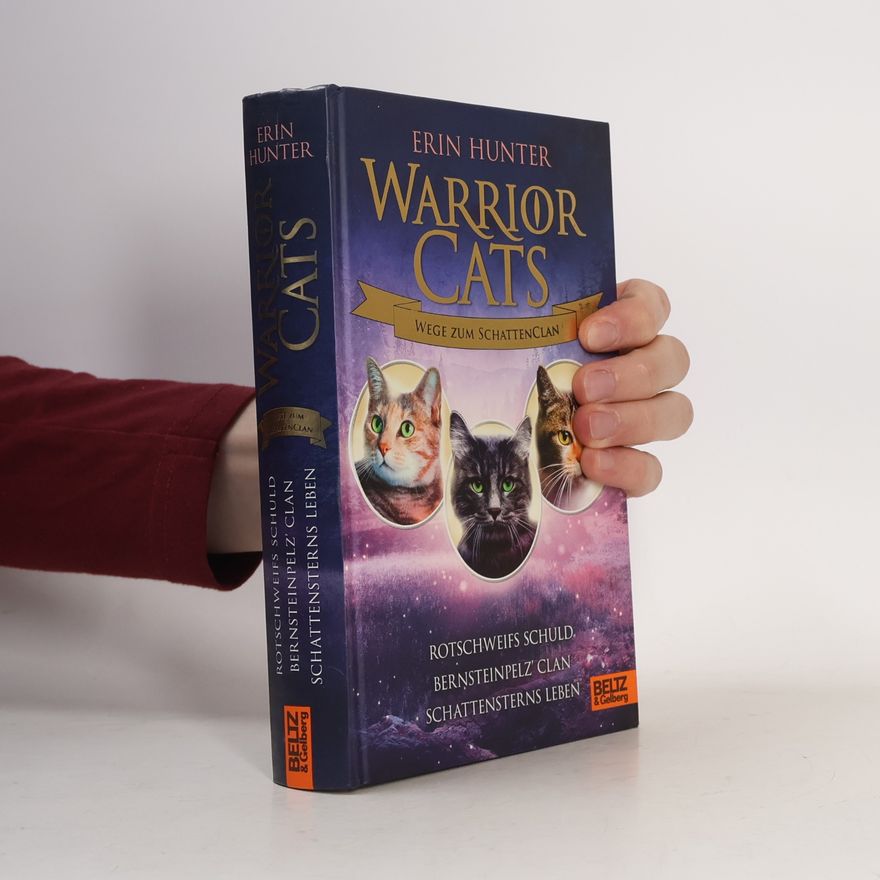 Erin Hunter Warrior Cats. Wege zum SchattenClan