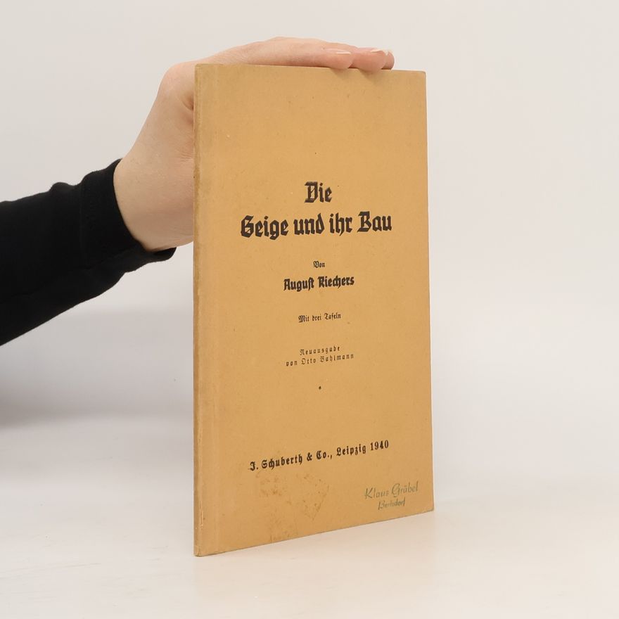 August Riechers Die Geige und ihr Bau