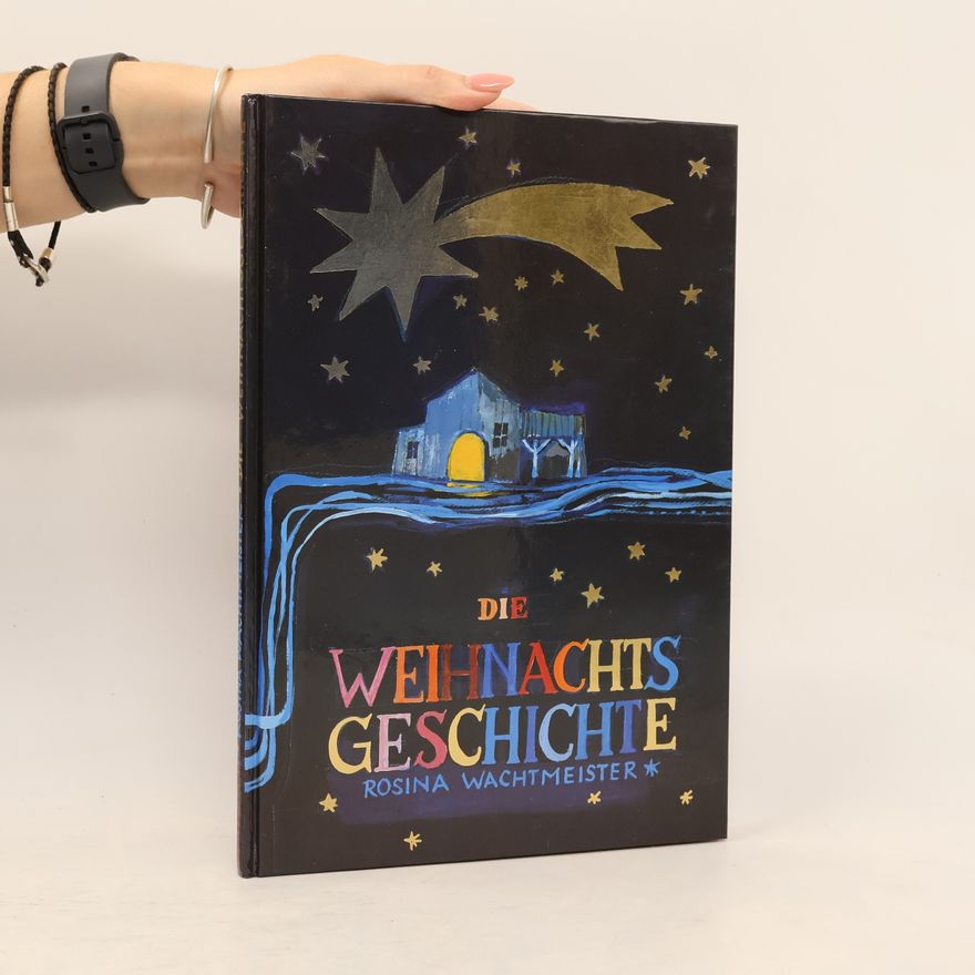 Rosina Wachtmeister Die Weihnachtsgeschichte