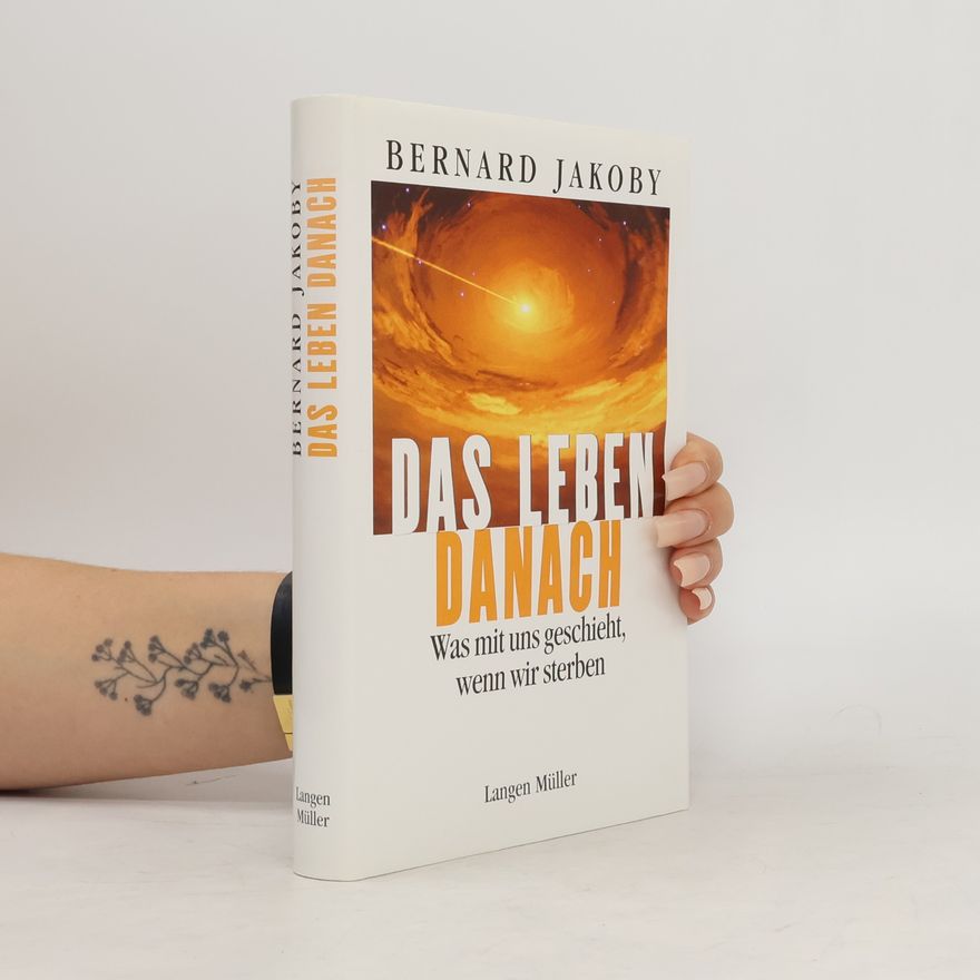 Bernard Jakoby Das Leben danach