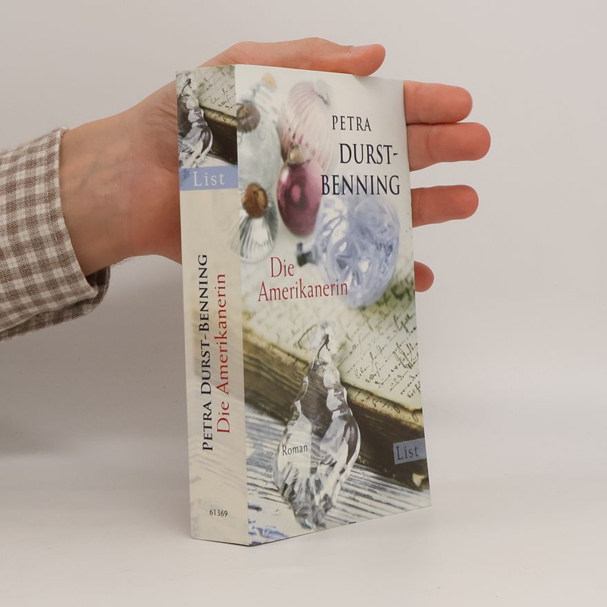 Petra Durst-Benning Die Amerikanerin