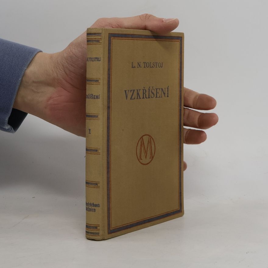 Lew Nikolajewitsch Tolstoi Vzkříšení I.