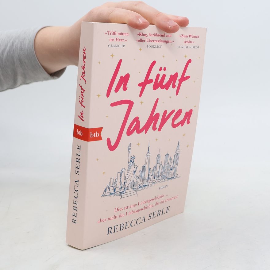 Rebecca Serle In fünf Jahren