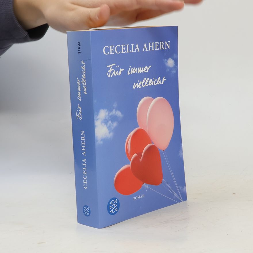 Cecelia Ahern Für immer vielleicht