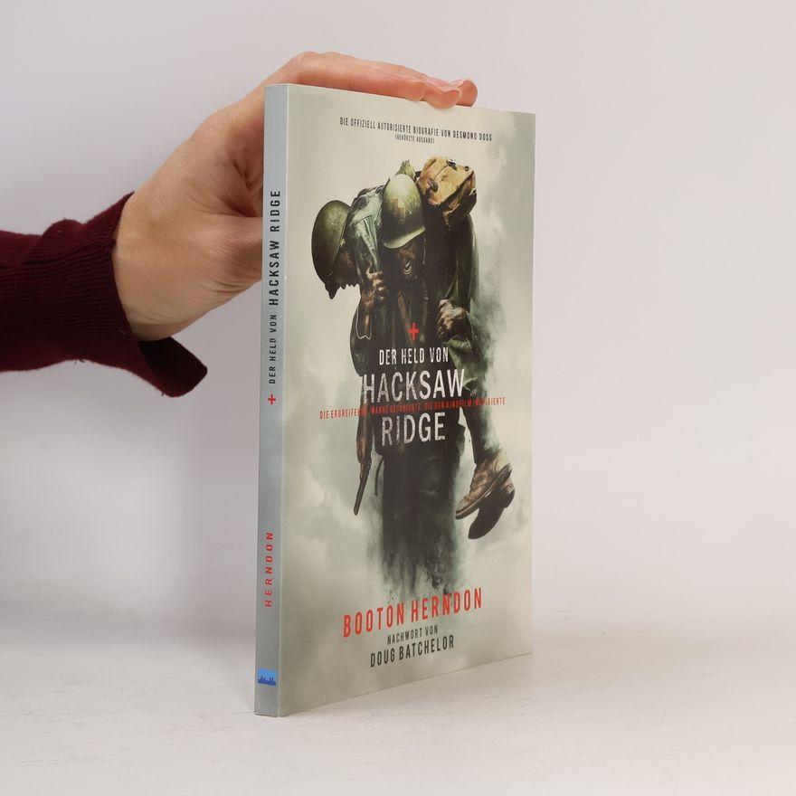 Booton Herndon Der Held von Hacksaw Ridge