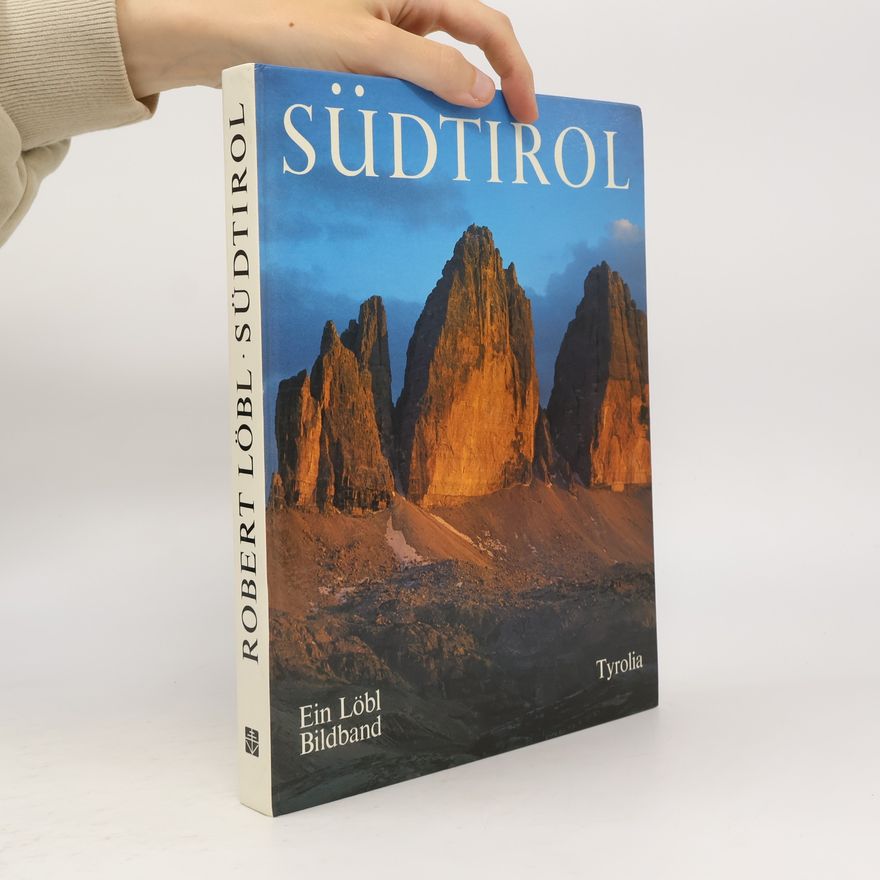 Robert Löbl Südtirol