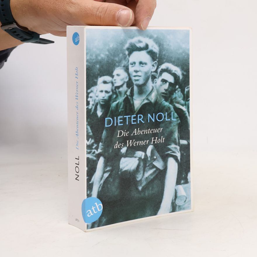 Dieter Noll Die Abenteuer des Werner Holt