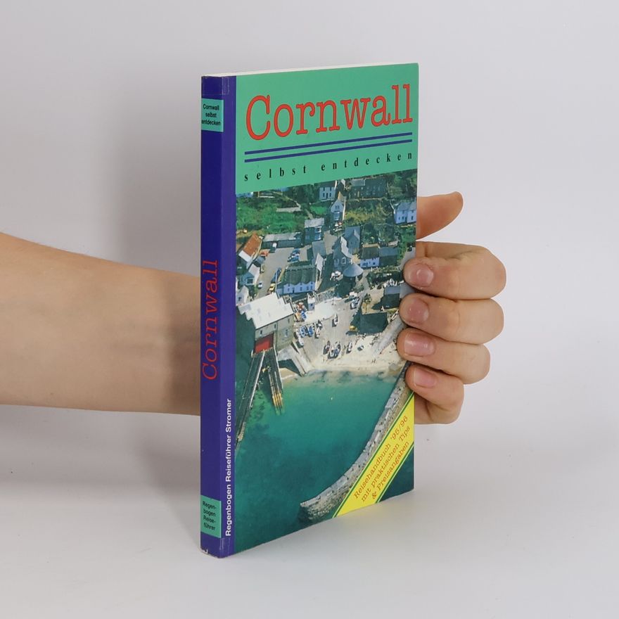Stromer Cornwall selbst entdecken - Reisehandbuch '95/'96 mit praktischen Tips & Preisangaben
