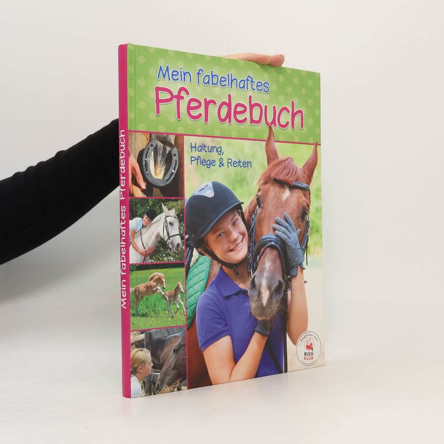 Autorenkollektiv Mein fabelhaftes Pferdebuch
