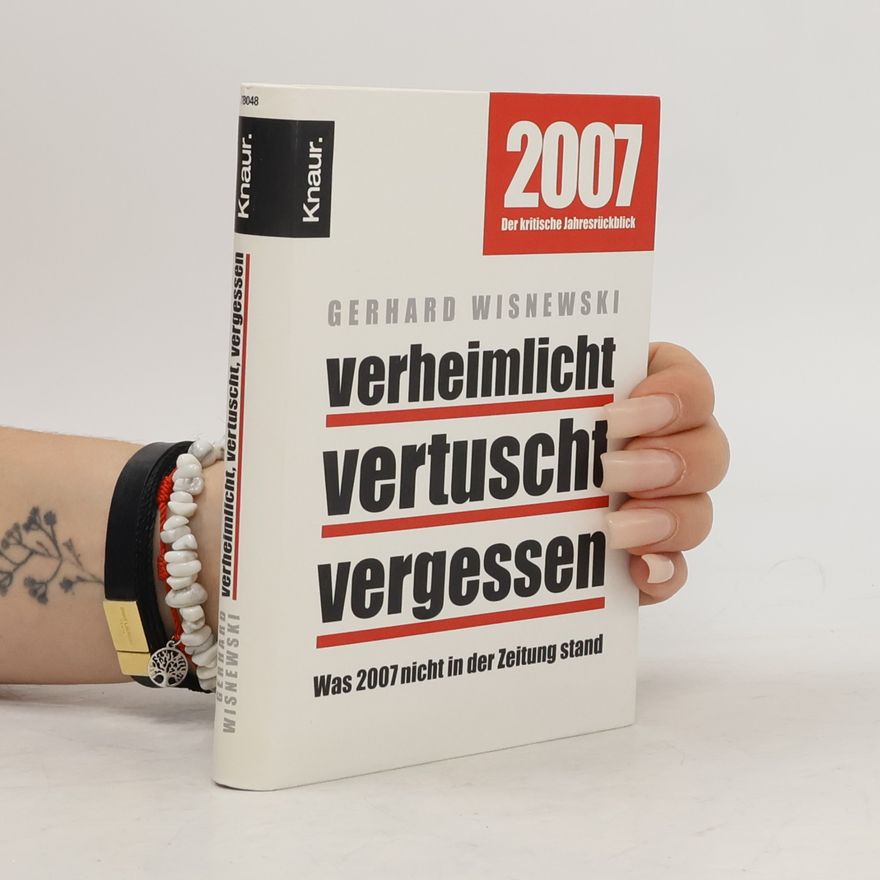 Gerhard Wisnewski 2007 - der kritische Jahresrückblick