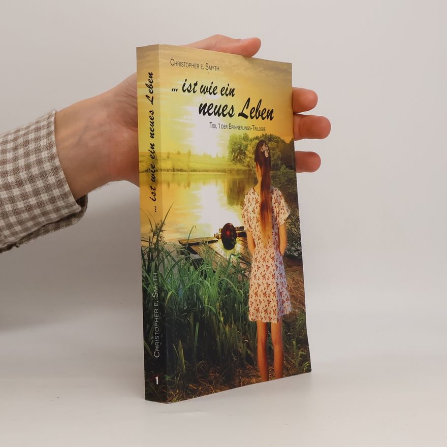 Christopher E. Smyth ... Ist Wie ein Neues Leben