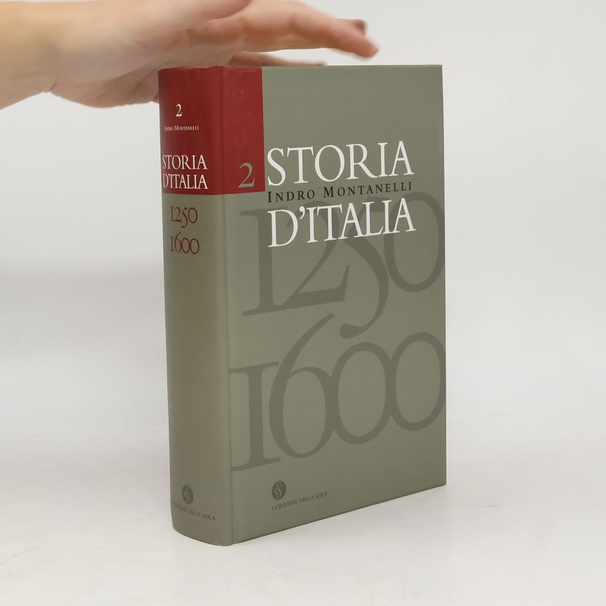 Indro Montanelli Storia d'Italia 2. 1250-1600
