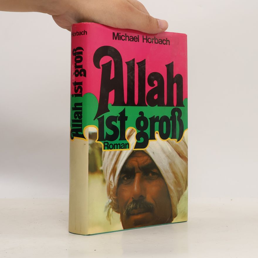 Michael Horbach Allah ist groß