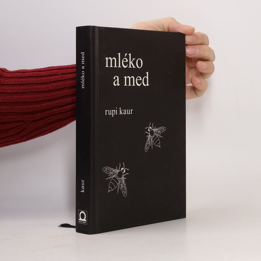 Rupi Kaur Mléko a med